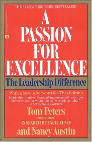 A Passion For Excellence The Leadership Difference