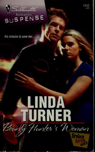 Bounty Hunter's Woman (Silhouette Romantic Suspense)