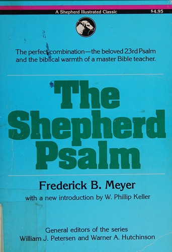 The Shepherd Psalm (A Shepherd illustrated classic)