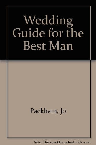 Wedding Guide For The Best Man