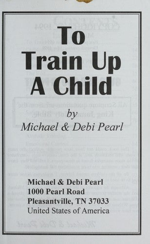 To Train Up A Child