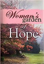 A Woman's Garden Of Hope