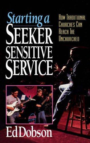 Starting A Seeker-Sensitive Service