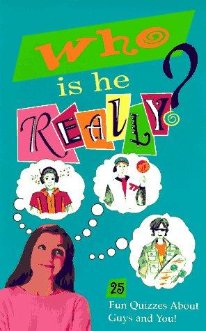 Who Is He Really?: 25 Fun Quizzes About Guys And You! (Zack Files No. 10)