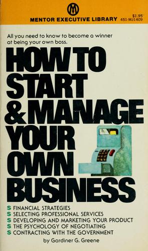 How To Start And Manage Your Own Business