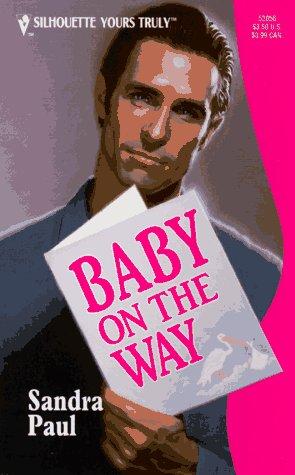 Baby On The Way (Harlequin Yours Truly)