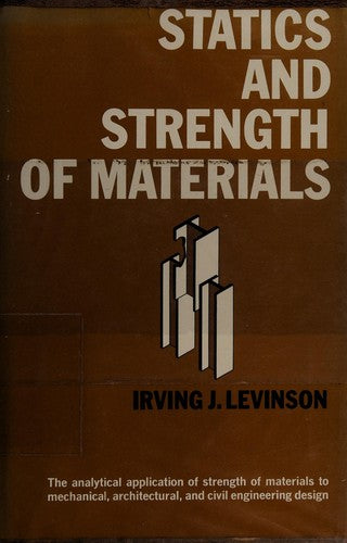 Statics And Strength Of Materials