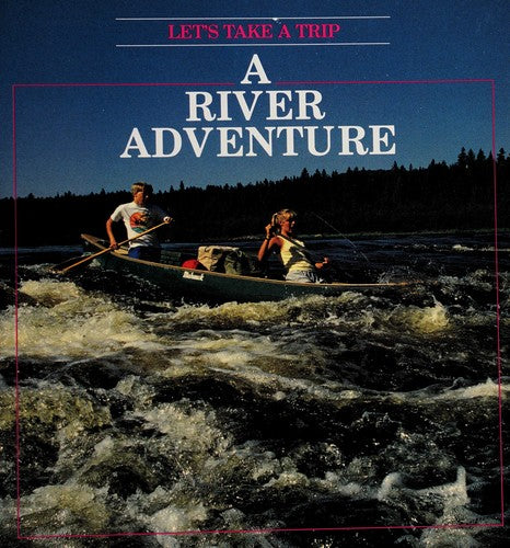 A River Adventure