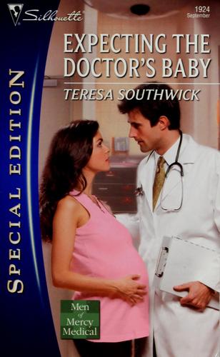 Expecting The Doctor's Baby (Silhouette Special Edition)