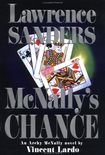Mcnally's Chance: An Archy Mcnally Novel By Vincent Lardo