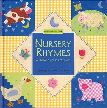 Nursery Rhymes: Well-Loved Verses To Share, A Nursery Collection Book
