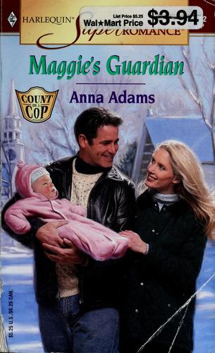 Maggie's Guardian: Count On A Cop (Harlequin Superromance No. 1082)