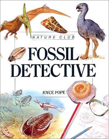 Fossil Detective - Pbk (Nature Club)