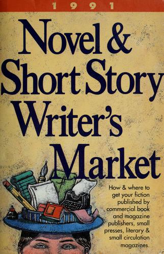 Novel And Short Story Writer's Market, 1991