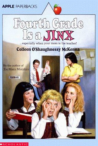 Fourth Grade Is A Jinx (An Apple Paperback)