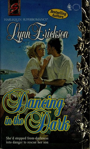 Dancing In The Dark (Harlequin Superromance No. 596)