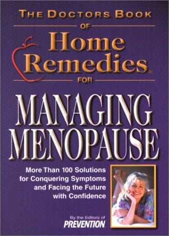 The Doctors Book Of Home Remedies For Managing Menopause