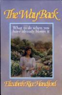 The Way Back: what to do when you have already blown it