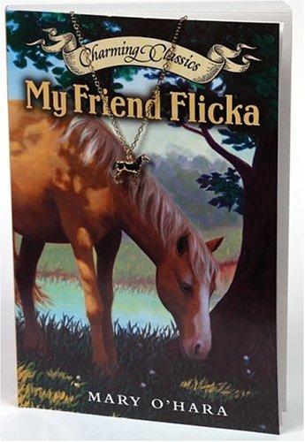 My Friend Flicka With Jewelry (Charming Classics)