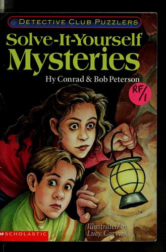 Solve-It-Yourself Mysteries