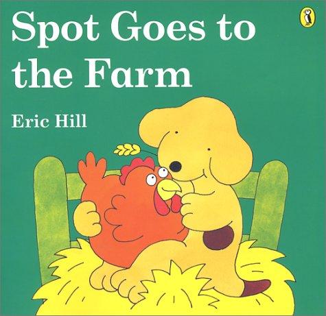 Spot Goes To The Farm (Spot)