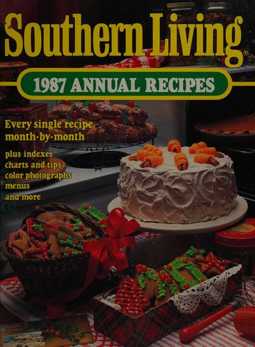Southern Living 1987 Annual Recipes