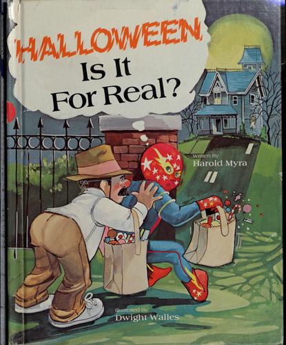 Halloween: Is It For Real?
