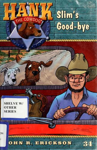 Slim's Good-Bye #34 (Hank The Cowdog)