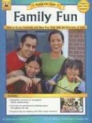 Family Fun: How To Excite, Fascinate, And Wow Your Kids With The Principles Of God