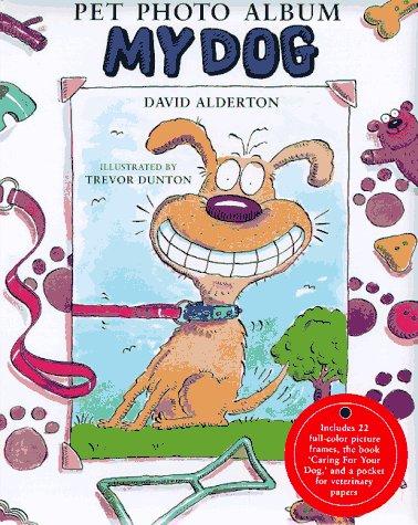 My Dog-Pet Photo Album/Care Bk: My Dog