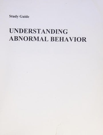Understanding Abnormal Behavior Study Guide, Seventh Edition