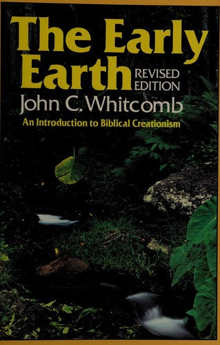 Early Earth: An Introduction to Biblical Creationism