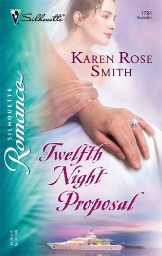 Twelfth Night Proposal (Silhouette Romance)