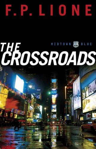 The Crossroads: A Novel (Midtown Blue)