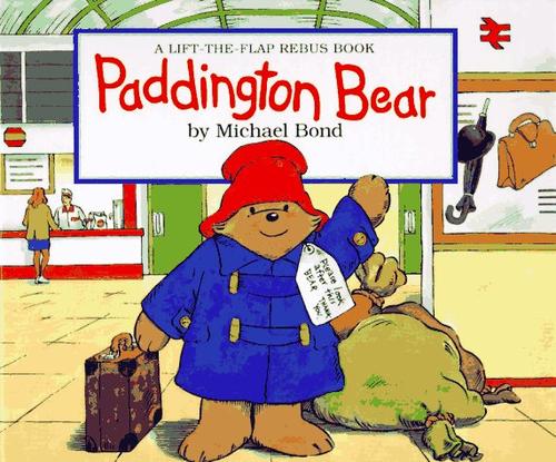 Paddington Bear: A Lift-the-Flap Rebus Book