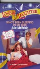 Who's Been Sleeping In My Bed? (Love & Laughter , Vol 23)