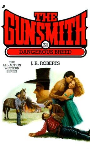 The Gunsmith 221: Dangerous Breed