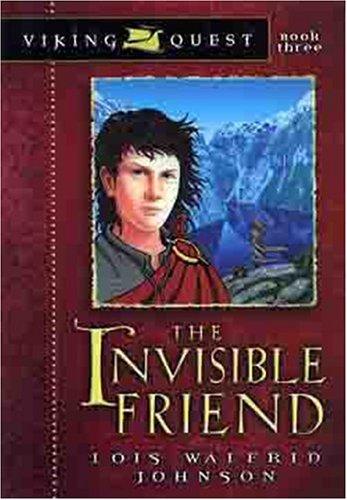 The Invisible Friend (Raiders From The Sea Series)