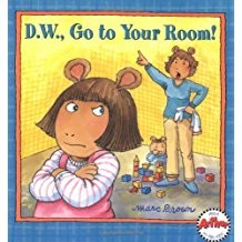 D.W., Go To Your Room!