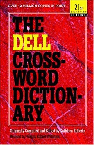 The Dell Crossword Dictionary (21st Century Reference)