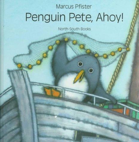 Penguin Pete, Ahoy!