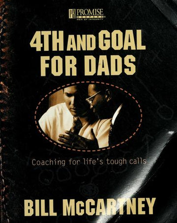 4th And Goal For Dads (Coaching For Life's Touch Calls)