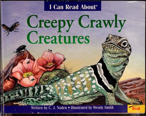 Creepy Crawly Creatures