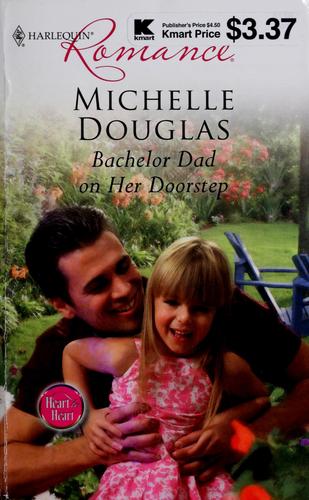 Bachelor Dad On Her Doorstep (Harlequin Romance)