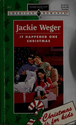 It Happened One Christmas (Harlequin American Romance, No. 611)