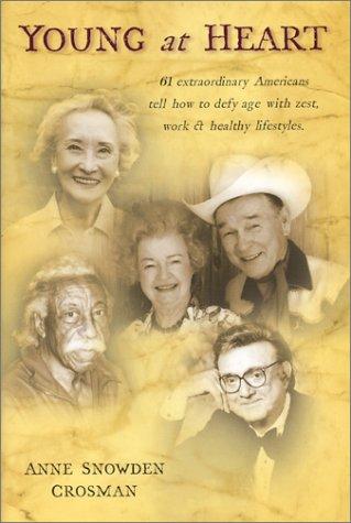 Young At Heart (With Autographed): aging gracefully with attitude