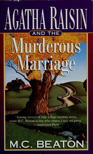Agatha Raisin And The Murderous Marriage (Agatha Raisin Mysteries)