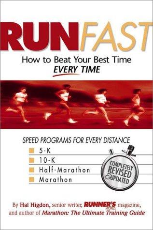 Run Fast: how to beat your best time every time