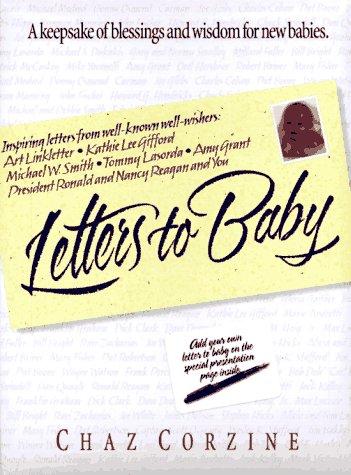 Letters To Baby: A Keepsake Of Blessings And Wisdom For New Babies (without dust jacket)