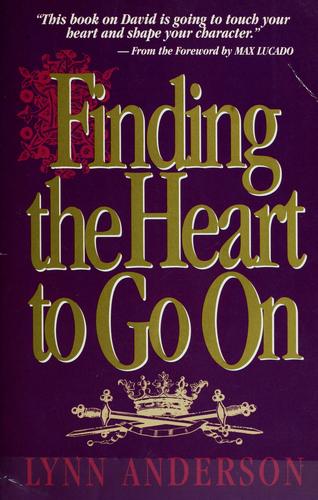 Finding The Heart To Go On